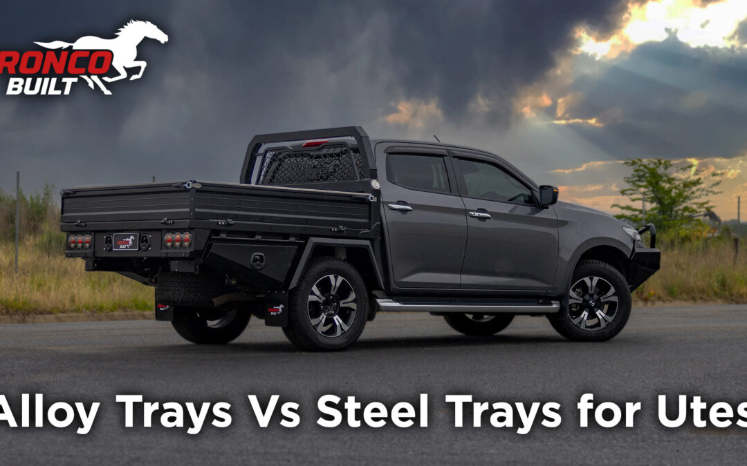 Alloy Trays vs Steel Trays For Utes